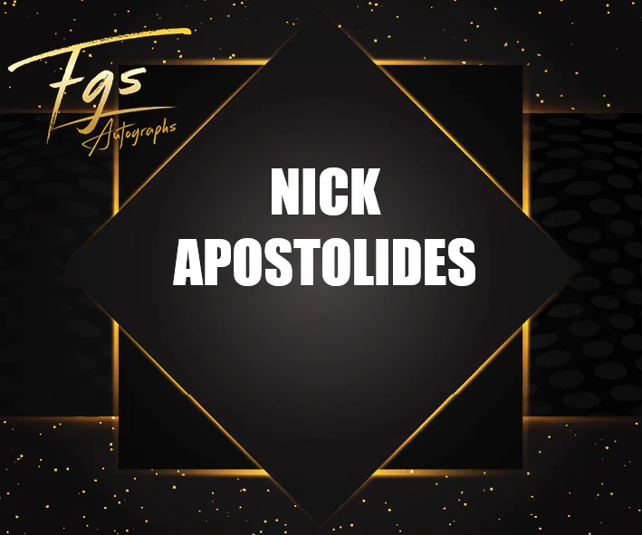 Nick Apostolides Autograph/Quote